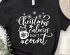 Christmas Calories Don't Count Shirt, Funny Christmas T-Shirt, Christmas Funny Shirt, Christmas Baking Shirt, Christmas Eating, Holiday Tee