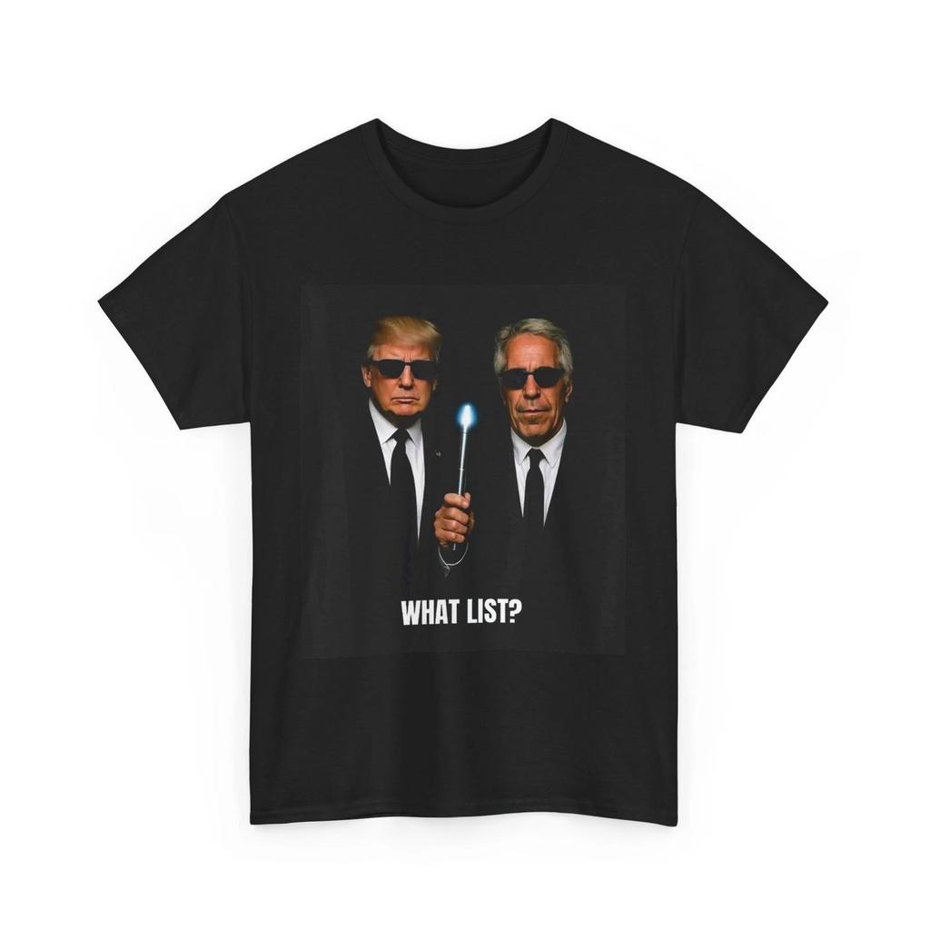 Donald Trump What List Funny Graphic T-Shirt Unisex S-4XL