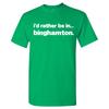 Ich wäre lieber in Binghamton - Sport-T-Shirt mit Heimatstolz - Irisch Grün