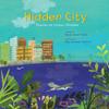 Hidden City by Sarah Grace Tuttle Hardback Book 9780802854599