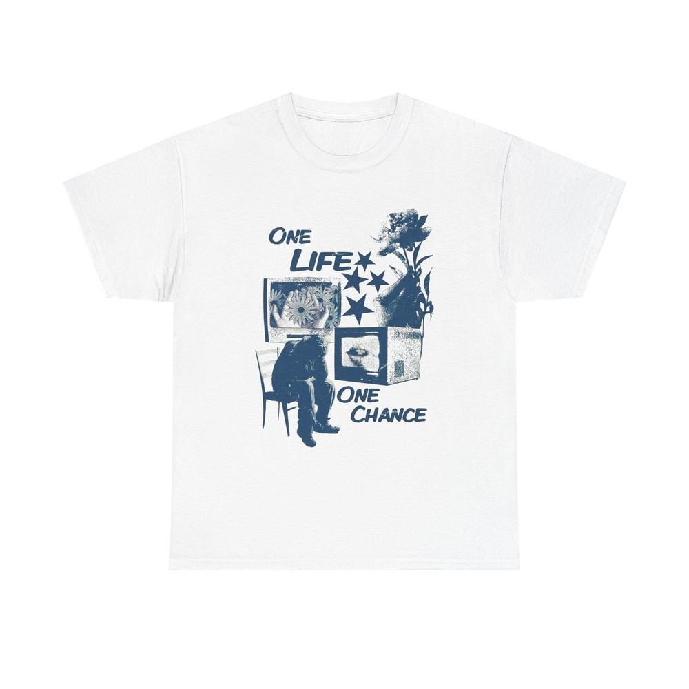 One Life One Chance Graphic T Shirt Unisex Heavy Cotton Tee Unisex T-Shirt L