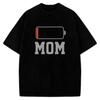 Mama T-shirt Moederdag Cadeau Moe Grappig Nieuwigheid Lage Batterij Gepersonaliseerd Grafisch T-shirt Unisex T-shirt