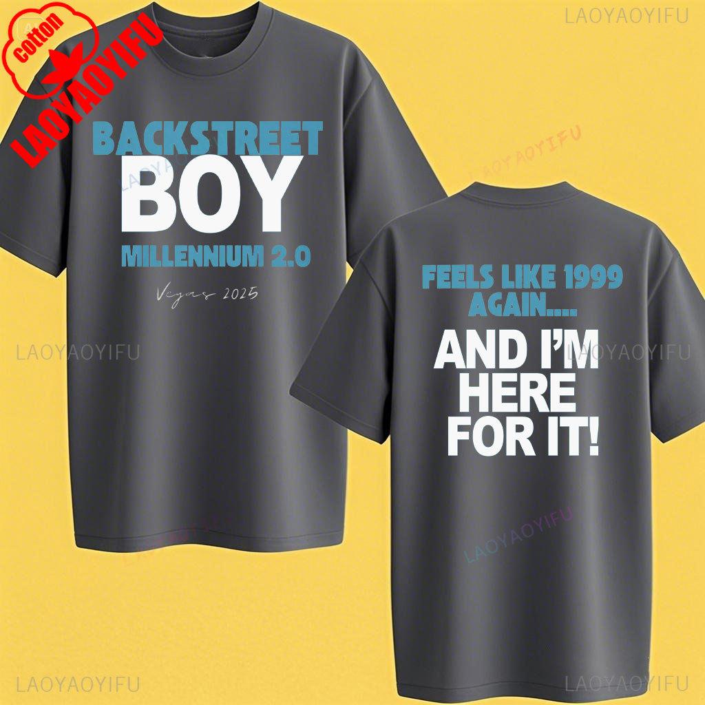 

Men Women Shirts Backstreet Boys Millennium T-Shirt I Was There Concert Tee Unisex Cotton T-Shirt Vegas 1999 Vintage Shirts Tops 4XL