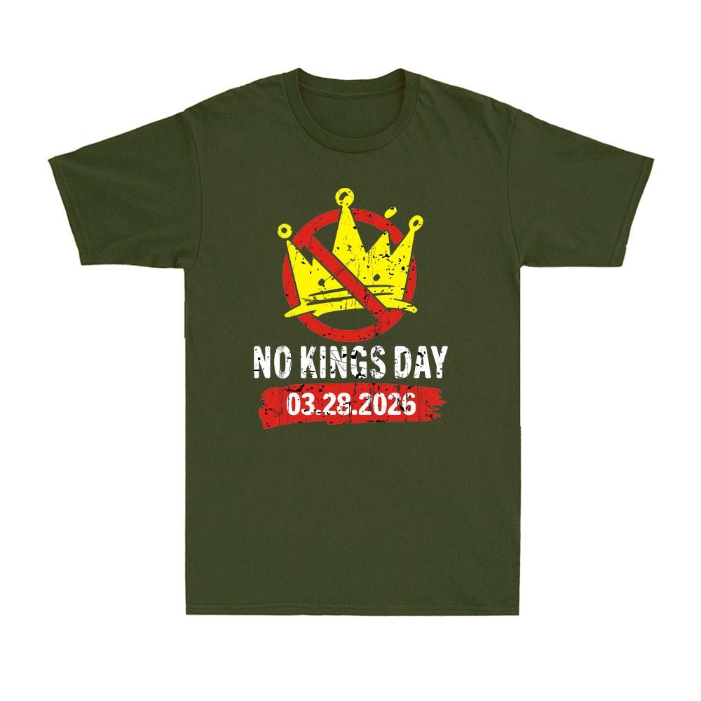 No Kings March 28 2026 No Kings Day Vintage Funny Vintage Unisexs Tshirt