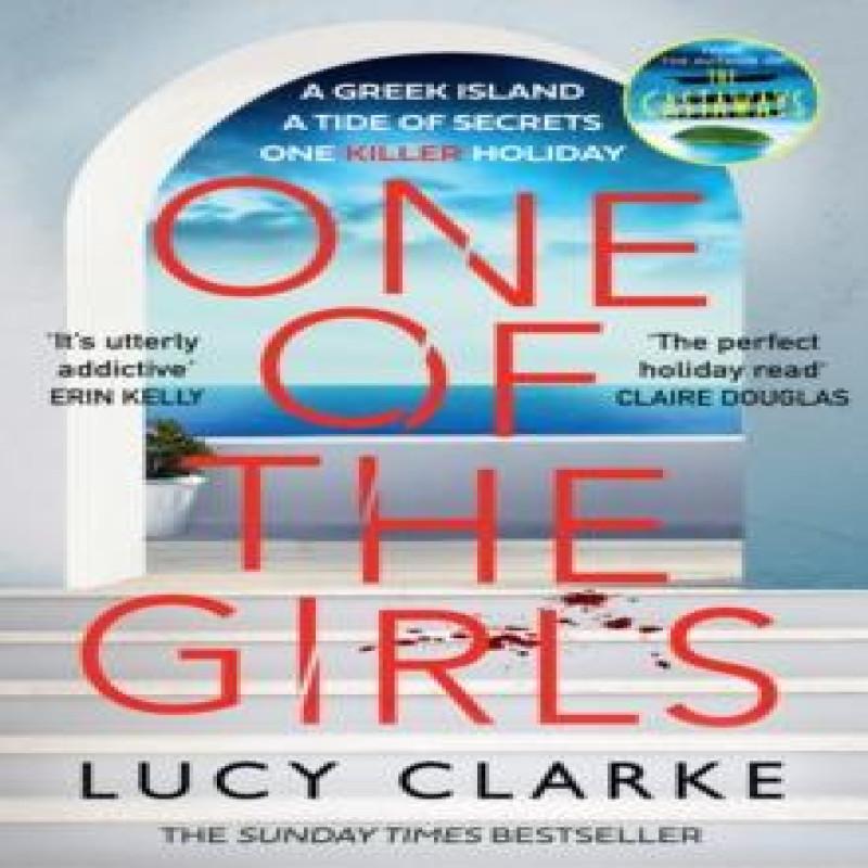 One of the Girls by Lucy Clarke Paperback Book 9780008462413