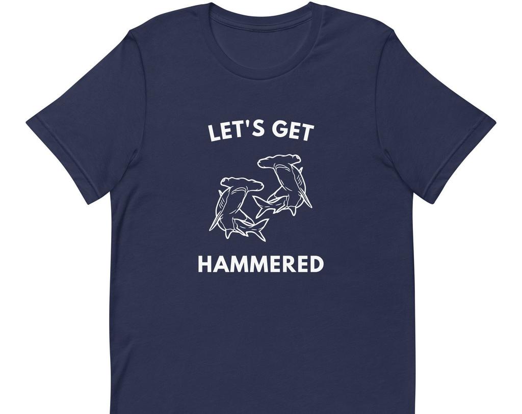 Let's Get Hammered Shark Unisex T-shirt