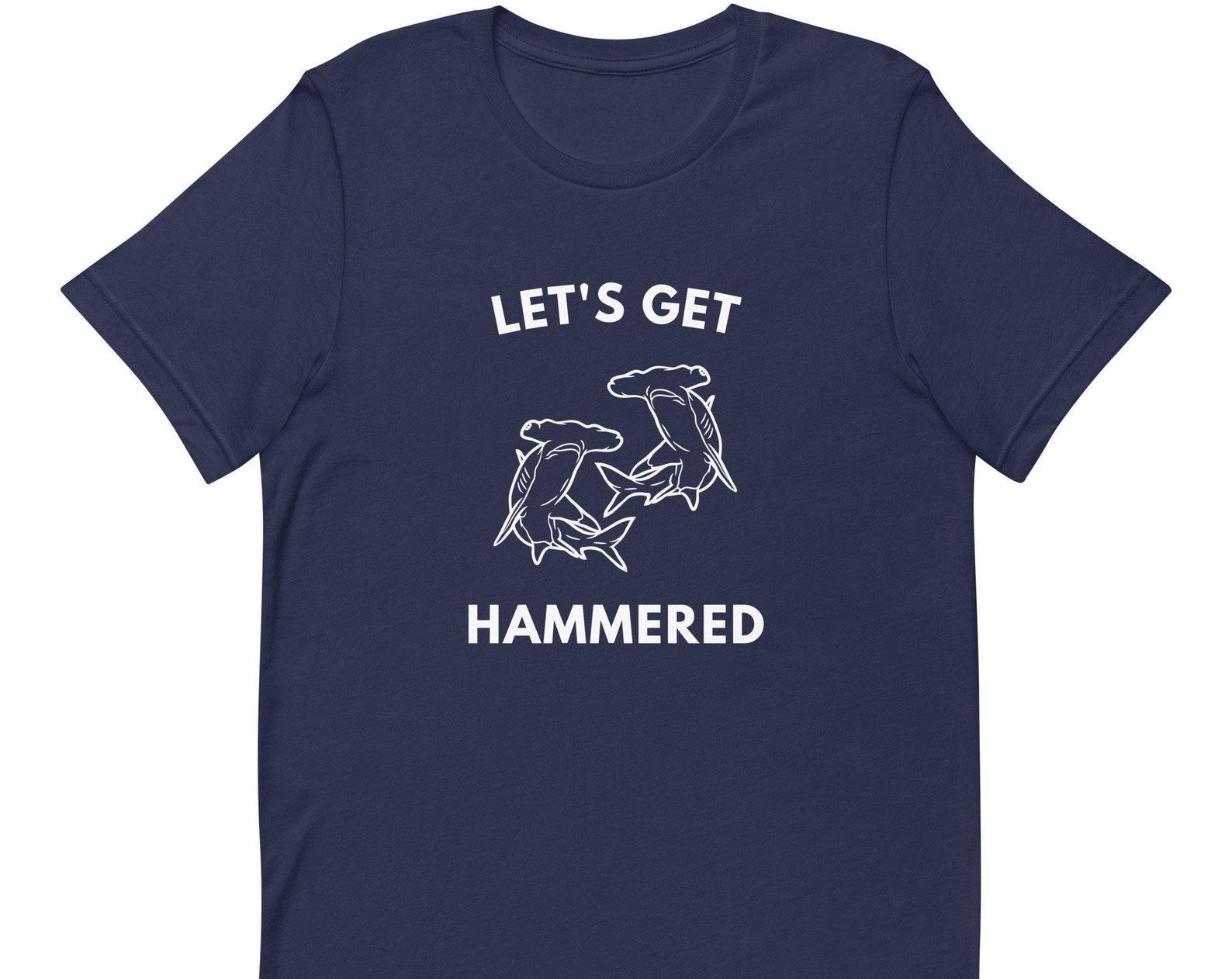 Let s Get Hammered Shark Unisex t-shirt XL