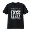 That S What I Do Fix Stuff And Know Things Funny Saying  T Shirt Black Vintage Washed Slightly Breathable Soft Fashion Graphic