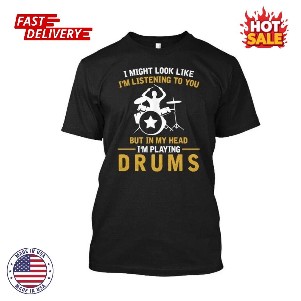 Funny Drummer Drums Men Women Inspired T shirt Made in the USA Size S to 5XL NEW 2XL