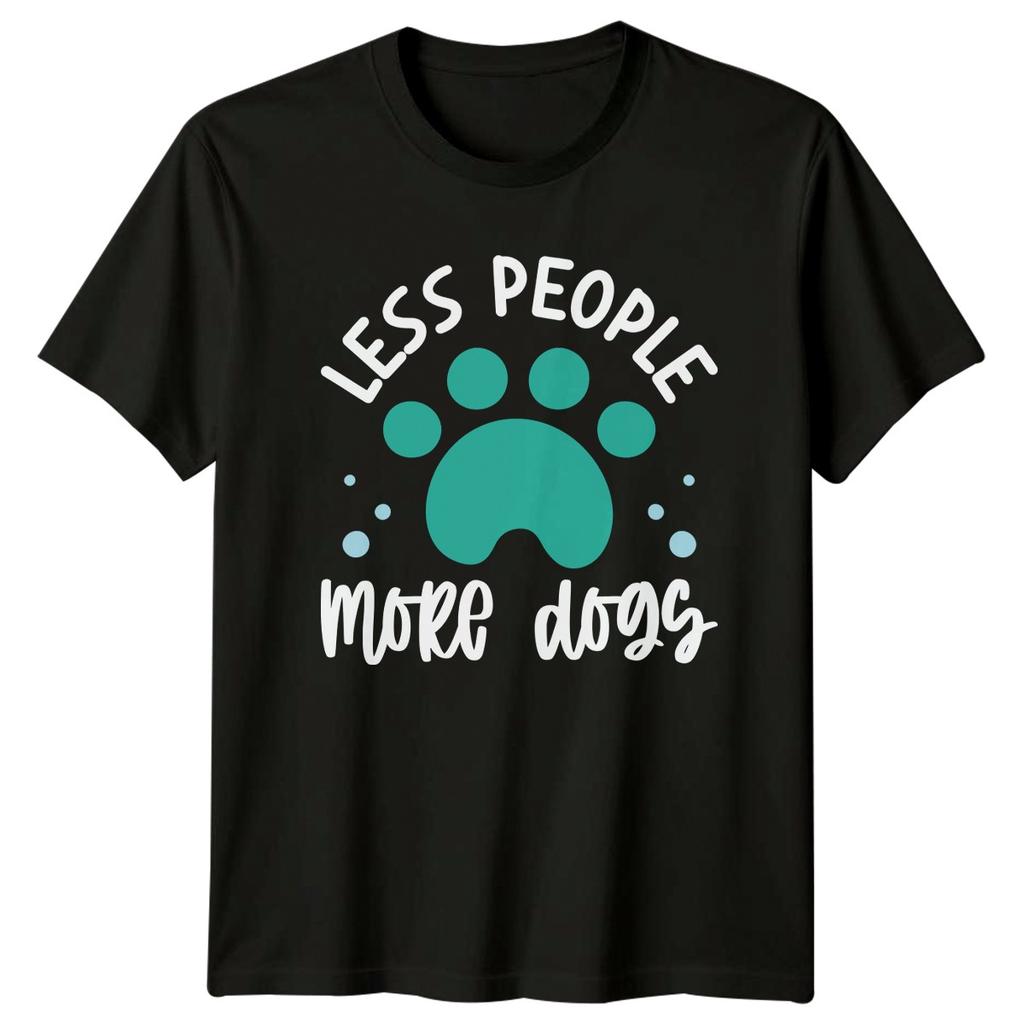 Less People More Dogs TShirt Dog Lover Pets Gift For Him And Her