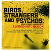 Birds Strangers and Psychos Hardback Book 9781835012222