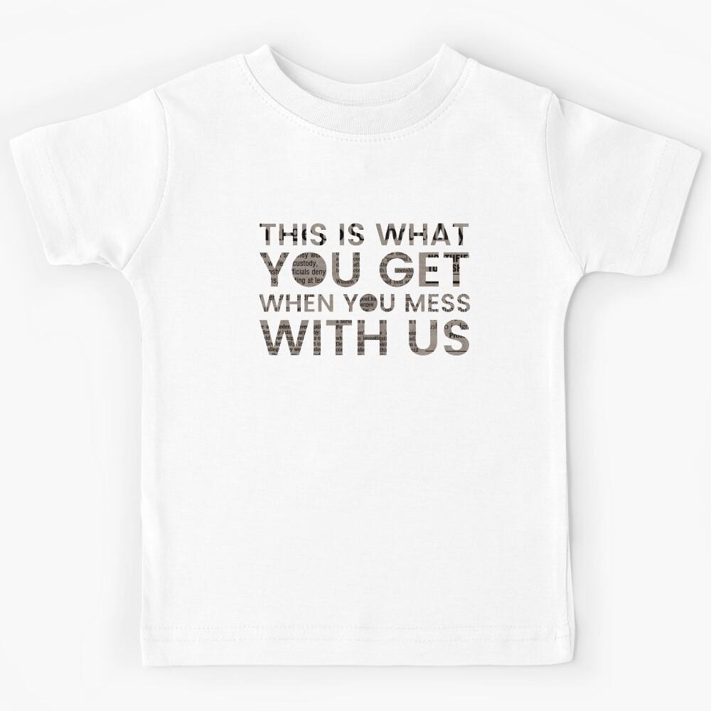 This is what you get... Kids T-Shirt 170