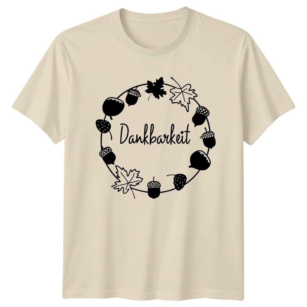 Dankbarkeit Unisexs TShirt Autumn Gratitude Nature Thanksgiving Gift For Her