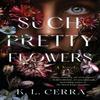 Such Pretty Flowers by K.L. Cerra Paperback Book 9780593500255