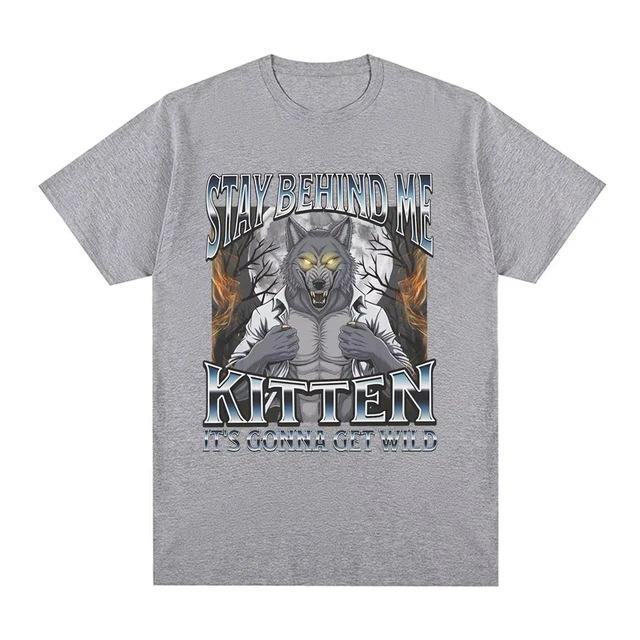 Go Away Kitten I Dont Want You To See Me Like This Growls Shirt Funny Wolf Lover T Animal Humor Sarcastic Quote Meme Tops