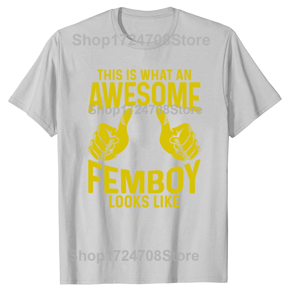 Lustig So Sieht Ein Toller Femboy Aus Geschenk T-Shirts Herren Mode Lässiges T-Shirt 100% Baumwolle Locker Übergröße T-Shirt