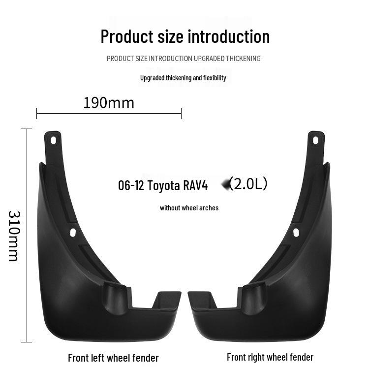 Compatible Mud Flaps for Toyota RAV4 2.0L (2006-2012) Without Fender Flares.