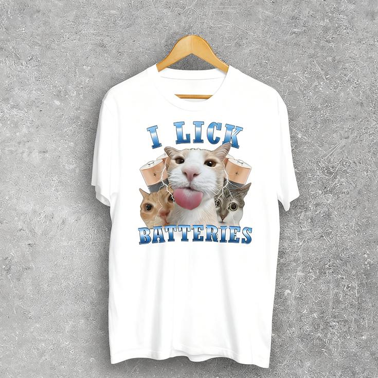 I Lick Batteries Funny Cat Meme Tshirt Silly Cats Shirt Brain Rot Tshirt Unhinged Shirts Cat Lover Gifts Cringe Weird Clothes S