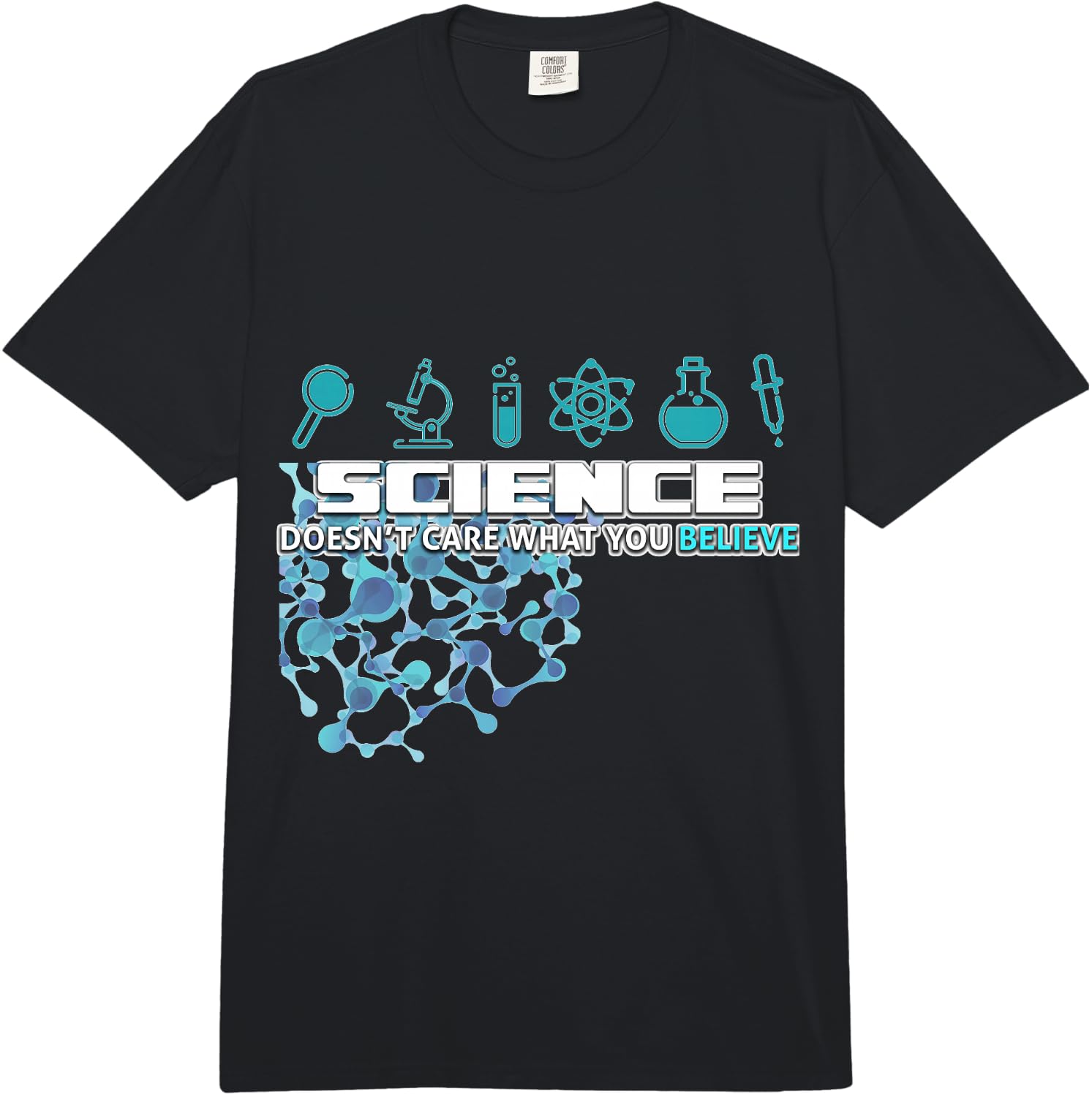 Science Doesn t Care About Your Opinion Comfort Colors Adult Heavyweight Unisex T-Shirt M