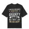 Men's 3D Digital Print T-Shirt I Never Thought I'd Be A Grumpy Old Man One Day