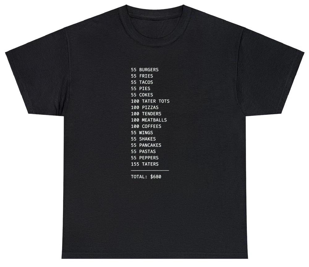 55 Burgers 55 Fries T Shirt Funny I Think You Should Leave Show Dank Meme Tee S