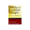HISTORY OF ECONOMIC THOUGHT, 3RD EDN The New Edition of This Classic Work Presents