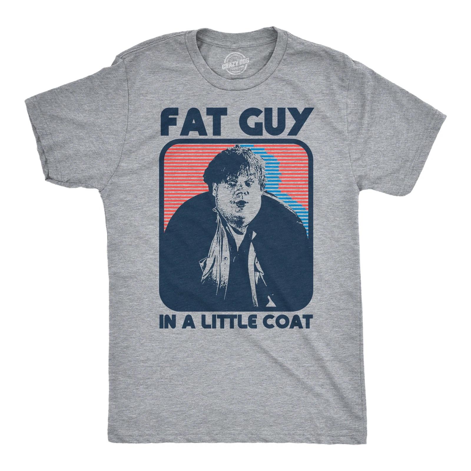 Mens Funny T Shirts Fat Guy In A Little Coat Sarcastic Chris Farley Joke Tee For XS
