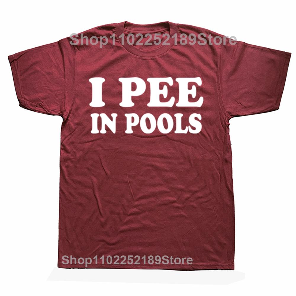 Men Women I Pee In Pools Funny Summer T Shirt Merchandise Retro Movie Cotton Tops T-shirt Fun Tees All Seasons