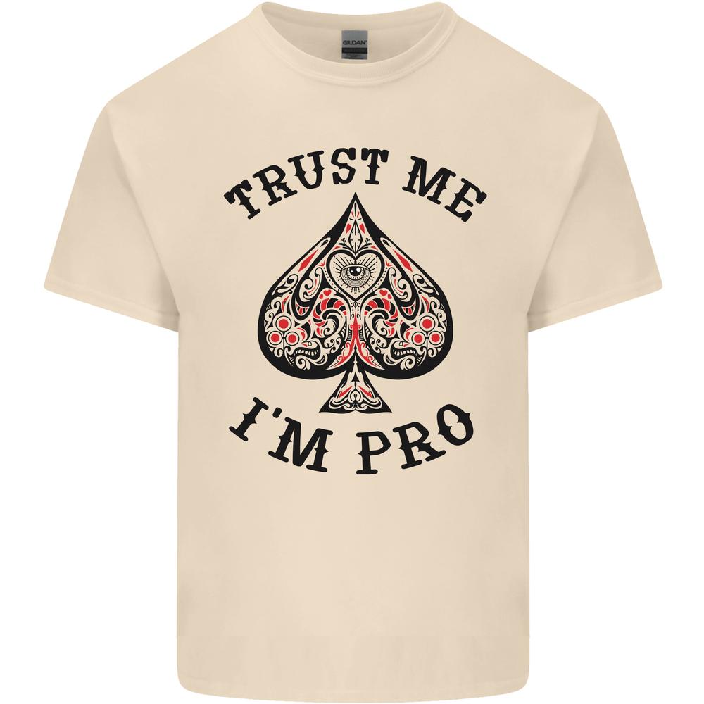 26 Trust Me I m a Poker Pro Mens Cotton T-Shirt Tee Top Unisex T-Shirt XXL