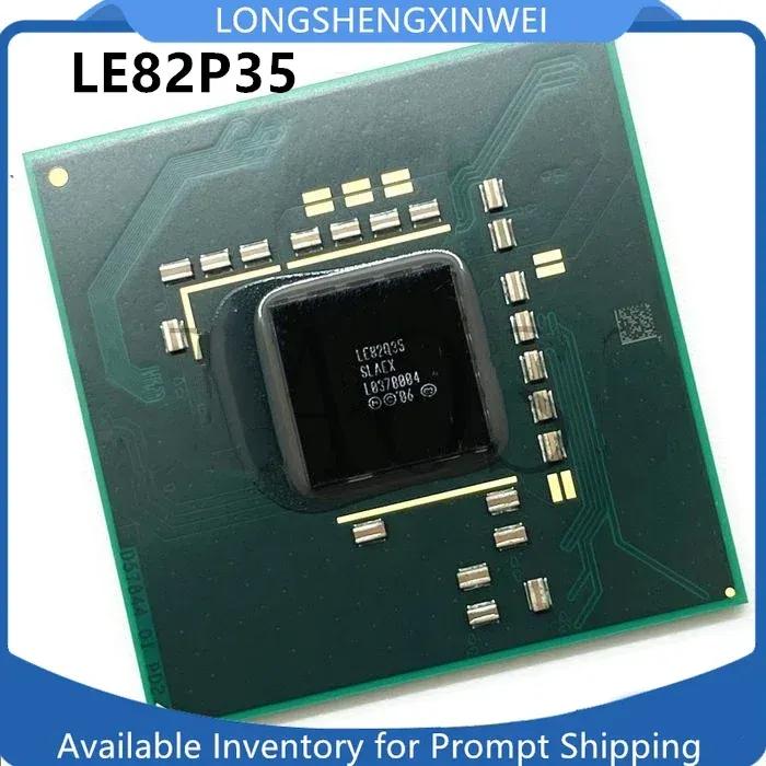 1PCS Original LE82P35 SLA9R LE82Q35 SLJA7 LE82G33 SLA9R BGA New Chip IC Stock