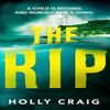 The Rip by Holly Craig Paperback Book 9781662508189