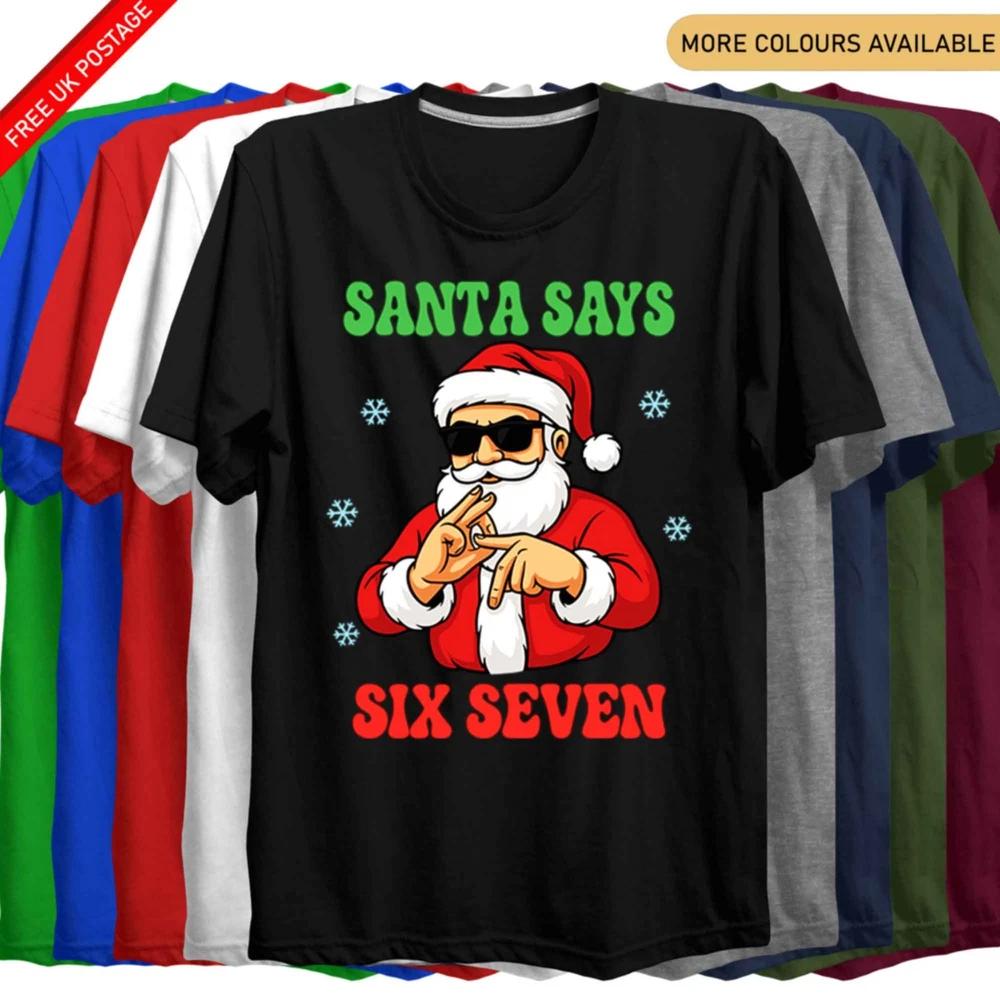 Santa Says Six Seven TShirt Funny Christmas Gym Meme Tee Unisex Festive S