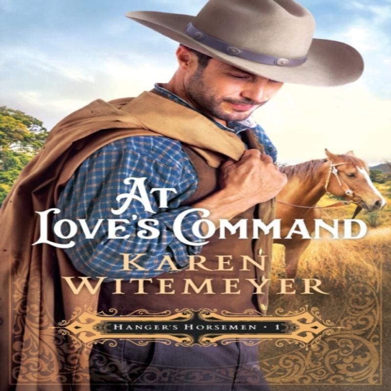 At Loves Command by Karen Witemeyer Paperback Book 9780764232077
