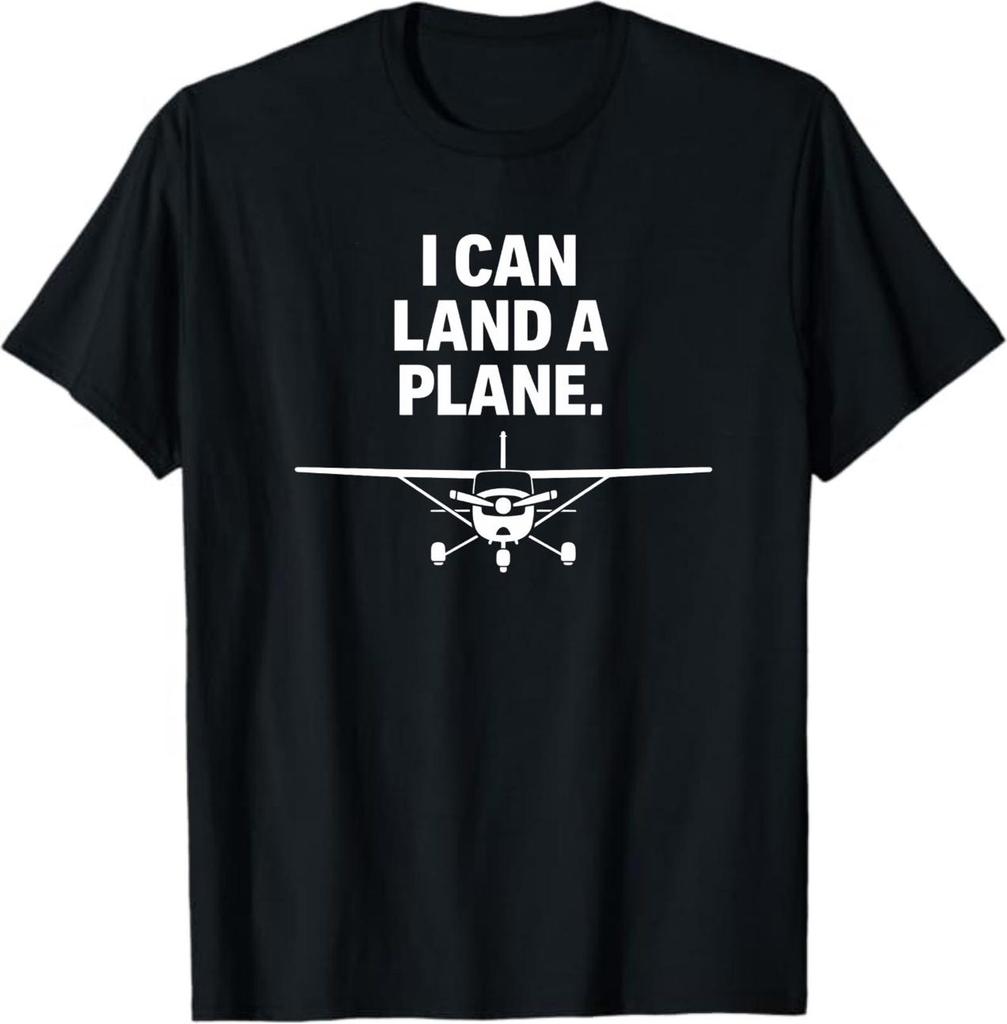 I Can Land A Plane T-Shirt, Funny Pilot Aviation Gift, Airplane Enthusiast Graphic Tee, Flight Instructor Humor Shirt