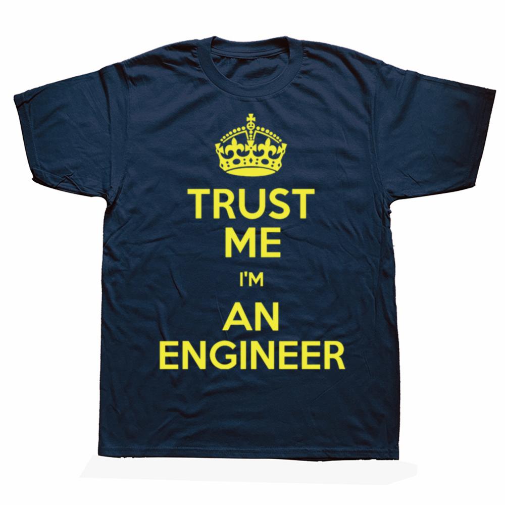 Funny Programmer Trust Me I Am An Engineer 100% Cotton T-shirts Men Fashion Casual Tshirt Loose Oversized Streetwear T Shirt