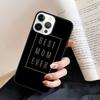 Best Mom ever In The World phone Case Cover For IPhone 18 17 Air 16 15 14 Plus for apple 16 11 12 13 Pro Max coque