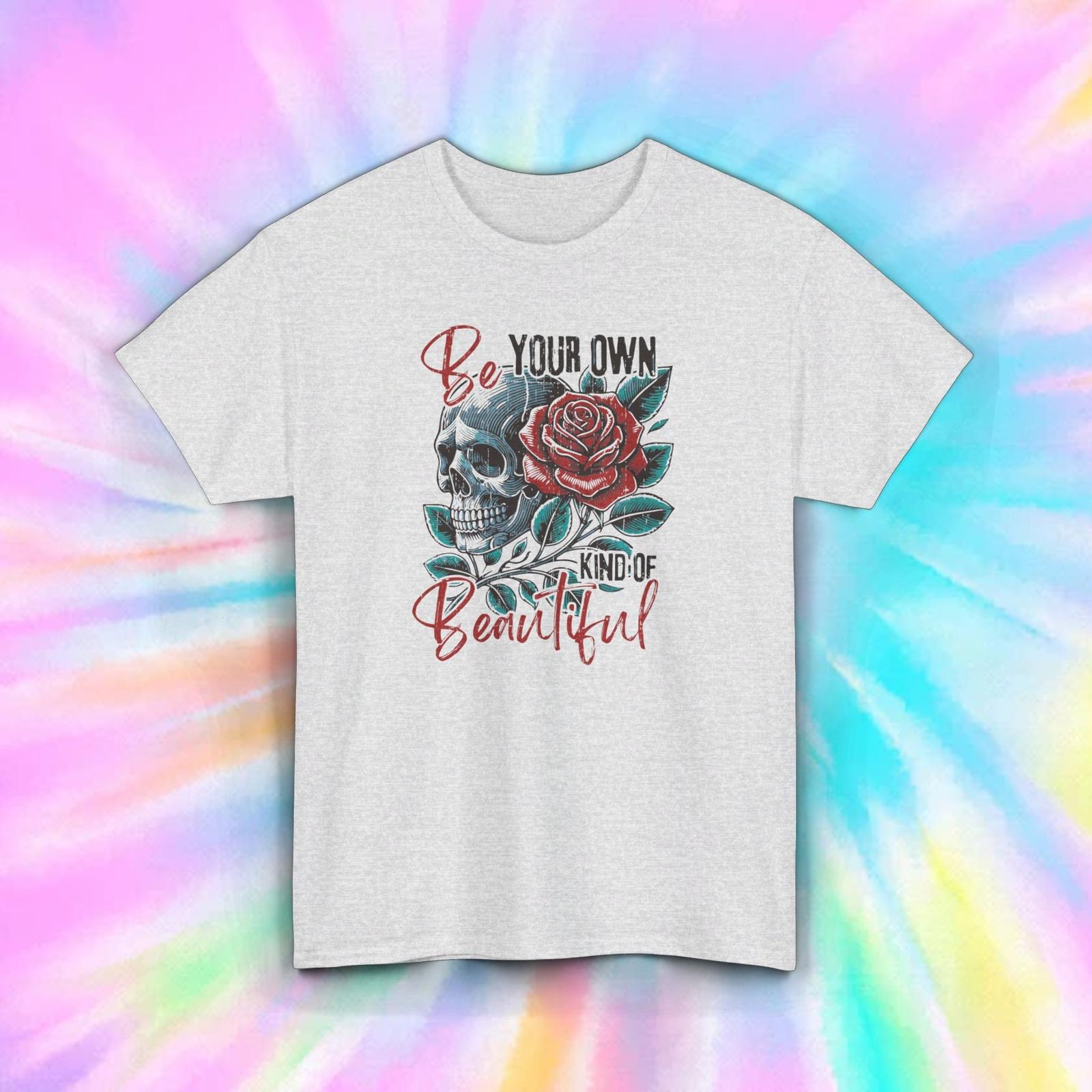 Be Your Own Kind of Beautiful T-Shirt | Skull and Rose Graphic Tee Inspirational L