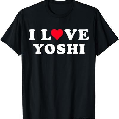 I Love Yoshi Matching Girlfriend & Boyfriend Yoshi Name T-Shirt