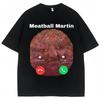 Funny Meatball Martin T-shirt for Womenunisex Humorous Retro Summer Casual Oversized Shirt