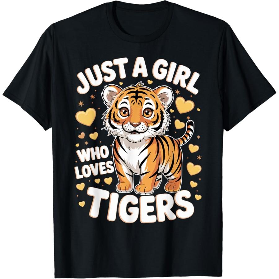Cute Tiger Animal Just a Girl Who Loves Tigers T-Shirt