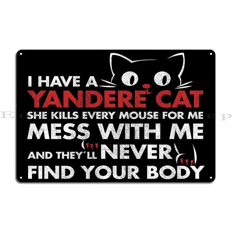 Yandere Cat Funny Anime Metal Signs Cinema Garage Cave Create Plaques Tin Sign Poster 20X30CM