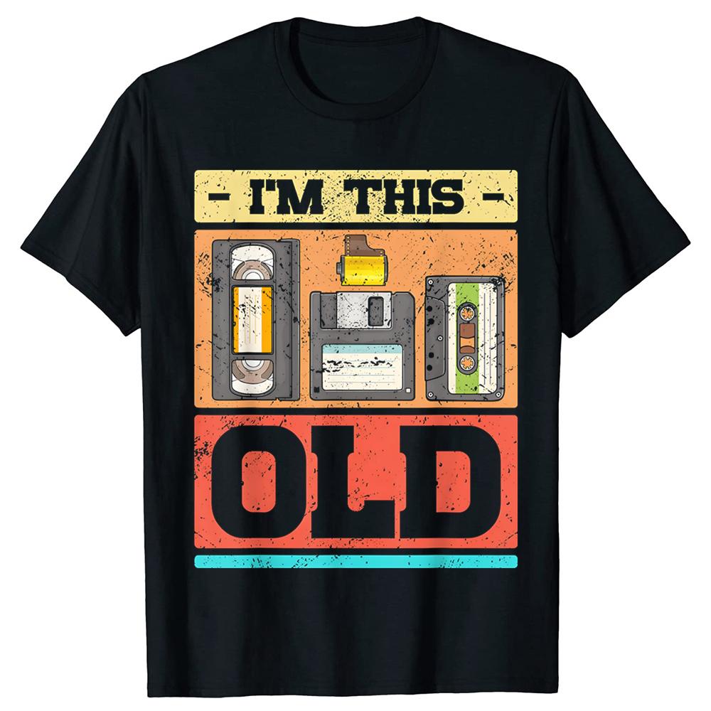 Funny Vintage Im This Old Funny Retro Cassette Graphic Tshirt Men Women Hip Hop Oversized T Shirt 100 Cotton Comfort Tshirts