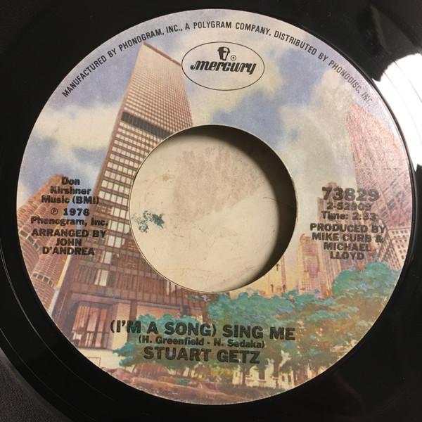 

7inch Record STUART GETZ - (I m A Song) Sing Me 73829 Mercury 1976 US Pop Used