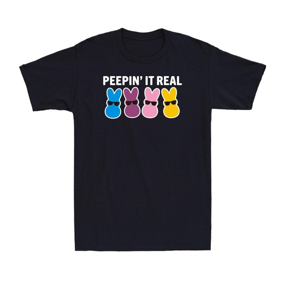 Peepin It Real Bunny Candy Egg Hunt Happy Easter T-Shirt XXXXL
