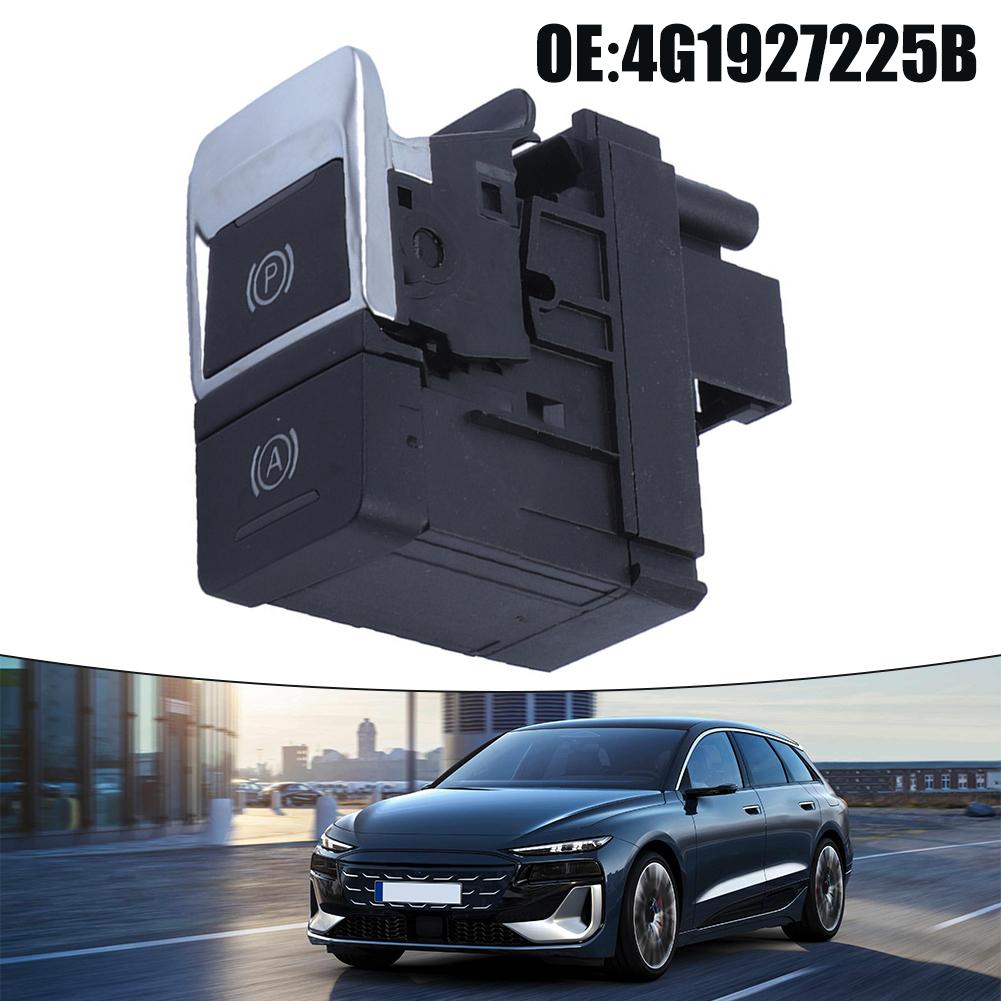 1*Handbrake Switch Driving Seat Electronic Parking Brake Control Button For A6 A7 RS6 RS7 S6 S7 4G1927225B Car Sensors Switches