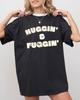 Funny Graphic Tee: Huggin & Fuggin Retro Humor Soft Cotton Shirt