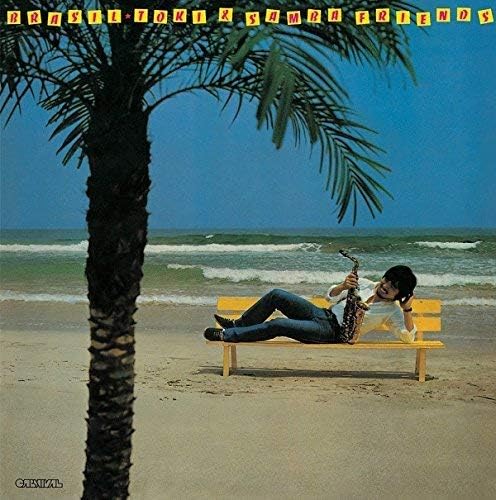 

CD HIDEFUMI TOKI, SAMBA FRIENDS - Brasil (Limited Edition) SICJ330 SONY MUSIC LABE 2017 Japan Jazz