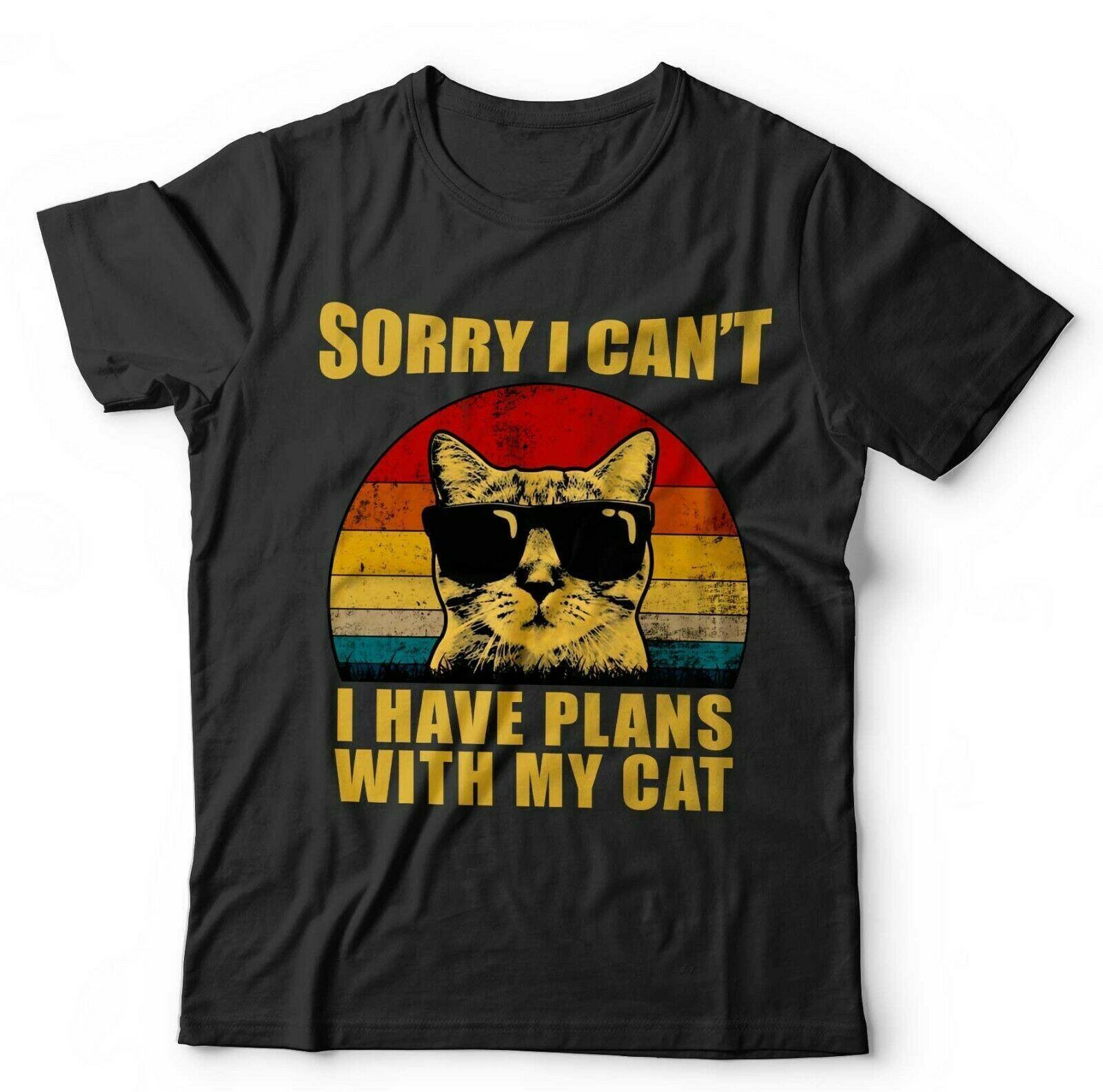 Cat T-Shirt Mens Womens Tees Top Sorry I Can t I Have Plans With My Cat T Shirt Mens Womens Tees Top - Pets M