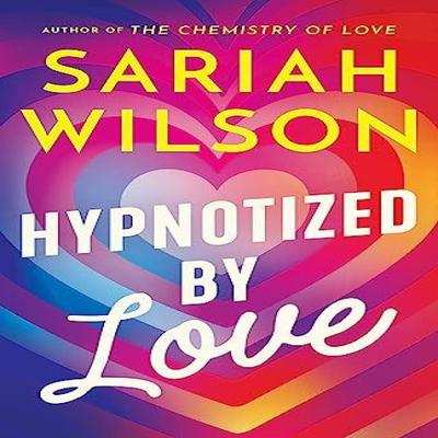 Hipnotizada pelo Amor por Sariah Wilson Livro de Bolso 9781662514227