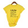 In My Bag The Art Of Being Definition Women Summer Short Sleeve Fashion Slogan Quote T
